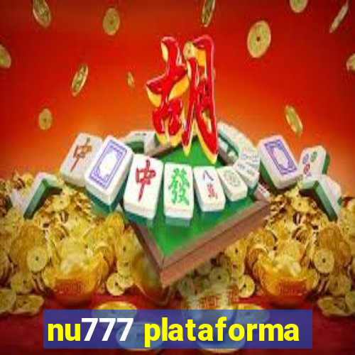 nu777 plataforma